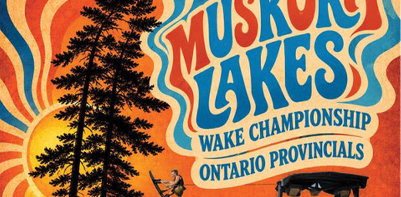EVENT | Muskoka Lakes Wake Championship Ontario Provincials Info
