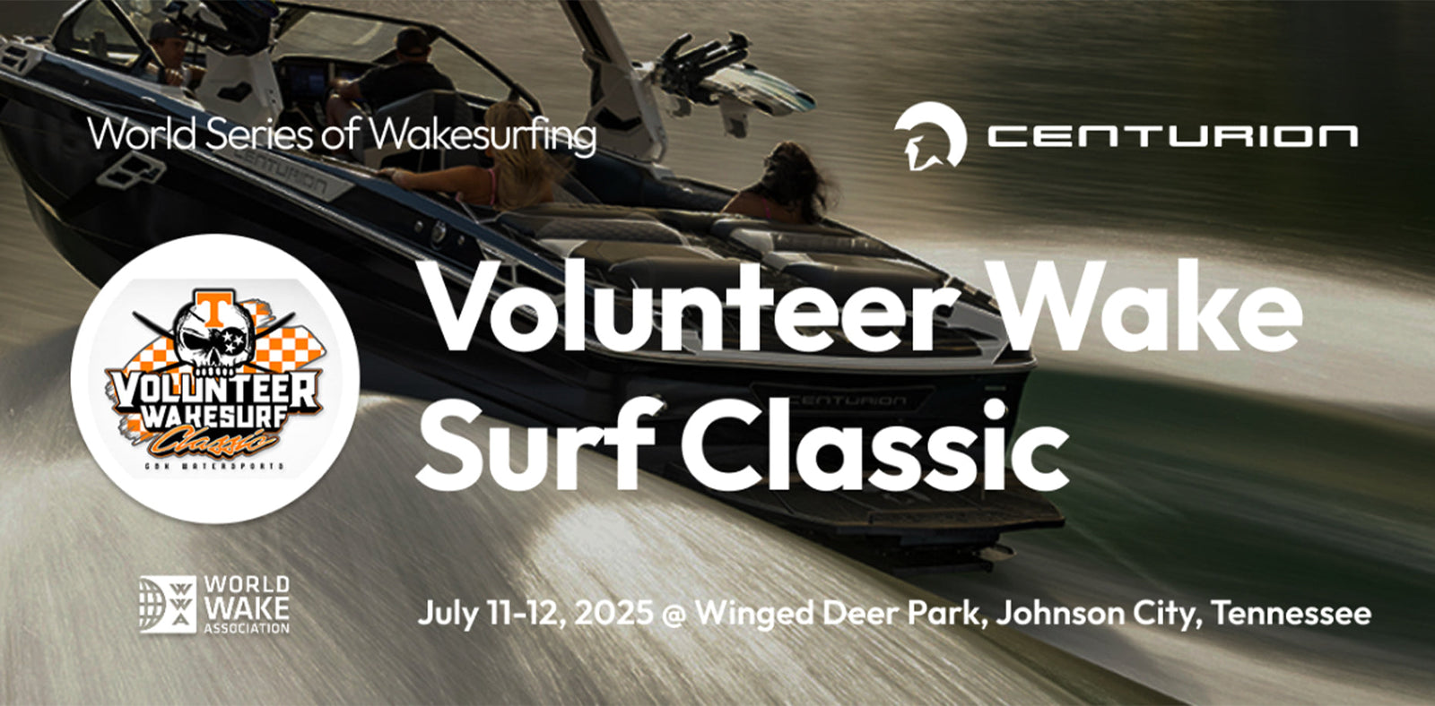 INFO | Volunteer Wake Surf Classic 2025 July 11-12 in Johnson City, TN