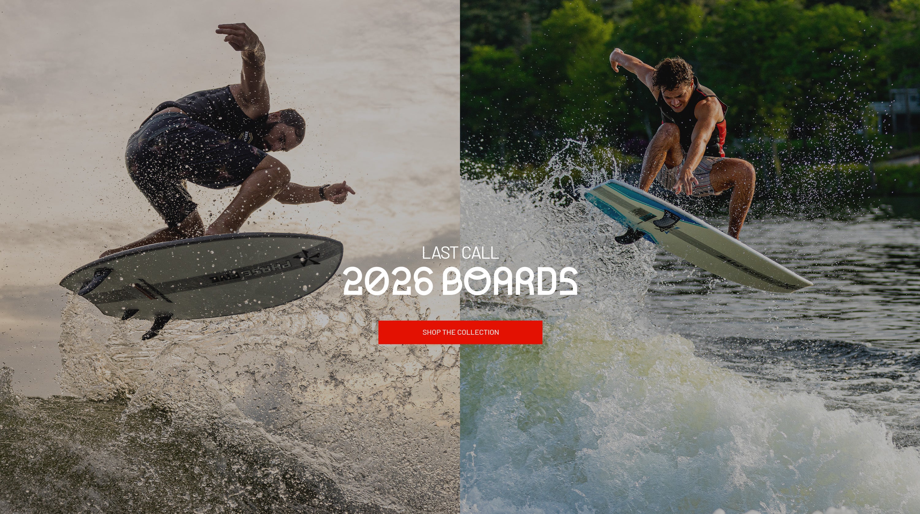 Last call — 2026 Phase Five boards. Shop the collection.