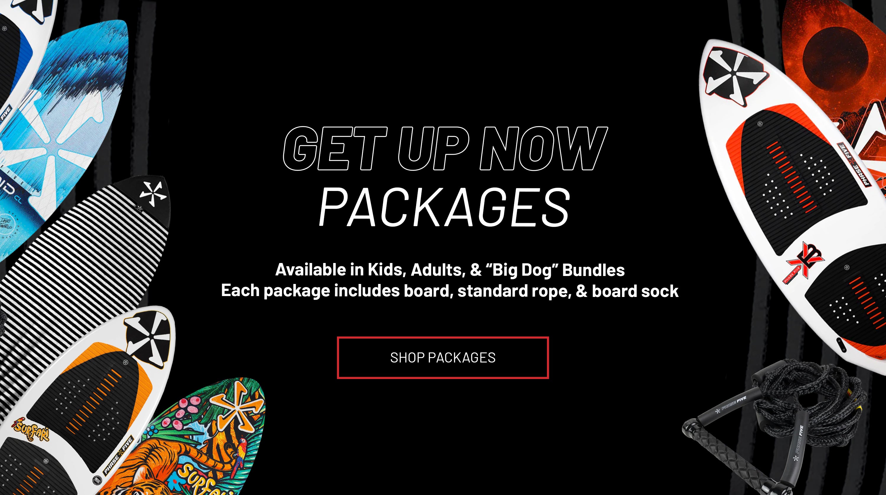 Phase Five Get Up Now wakesurf packages